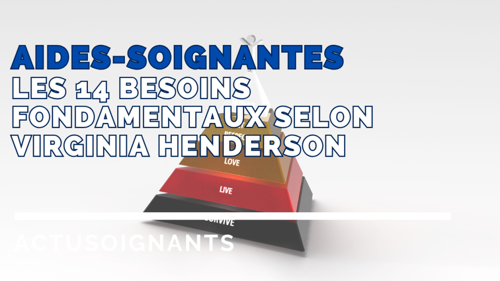 Les 14 besoins fondamentaux selon Virginia Henderson